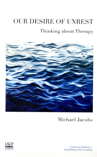 Book cover of: Our Desire of Unrest. By: Jacobs, Michael