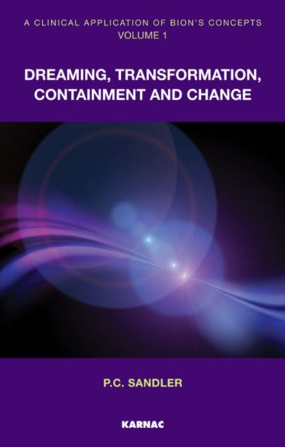 Book cover of: Clinical Application of Bion's Concepts. By: P. C. Sandler