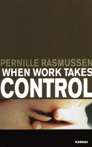 When Work Takes Control