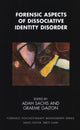 Book cover of: Forensic Aspects of Dissociative Identity Disorder