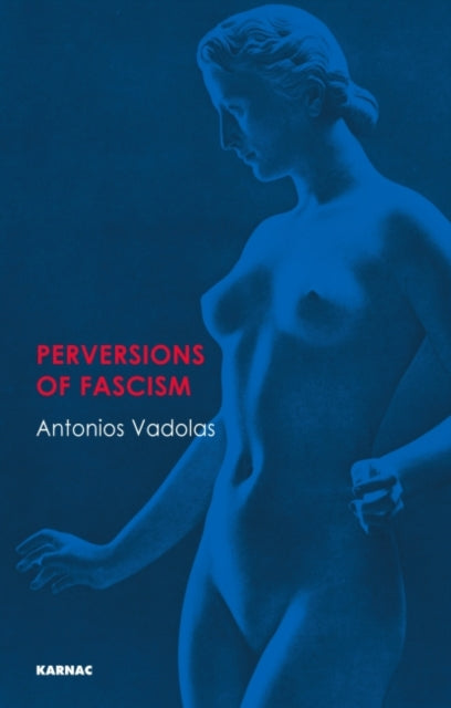 Book cover of: Perversions of Fascism