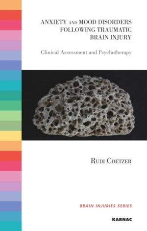Anxiety and Mood Disorders Following Traumatic Brain Injury