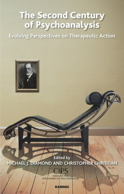Book cover of: Second Century of Psychoanalysis. By: Michael J. Diamond