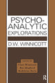Book cover of: Psycho-Analytic Explorations. By: Clare Winnicott