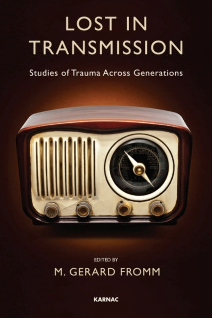 Book cover of: Lost in Transmission. By: M. Gerard Fromm