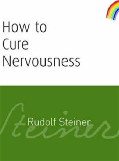 Book cover of: How to Cure Nervousness