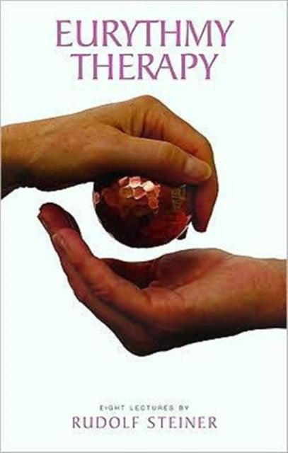 Book cover of: Eurythmy Therapy