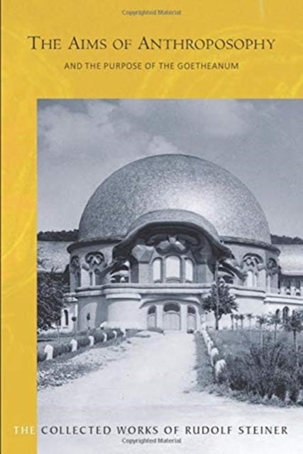 Book cover of: Aims of Anthroposophy. By: Rudolf Steiner