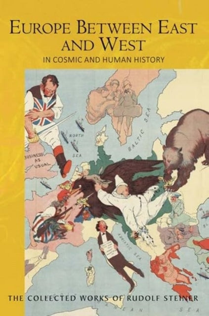 Book cover of: Europe Between East and West. By: Rudolf Steiner
