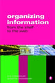 Book cover of: Organizing Information. By: G. G. Chowdhury