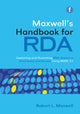 Book cover of: Maxwell's Handbook for RDA. By: Robert L. Maxwell