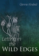 Book cover of: Letting in the Wild Edges