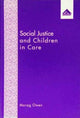 Book cover of: Social Justice and Children in Care