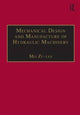 Book cover of: Mechanical Design and Manufacture of Hydraulic Machinery
