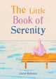 Book cover of: Little Book of Serenity. By: Cheryl Rickman