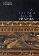 Closer Look: Frames