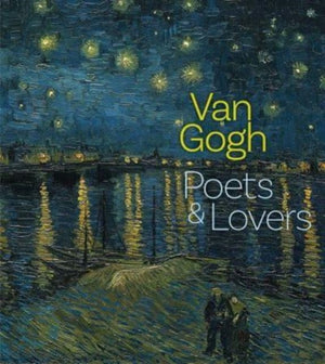 Van Gogh, Poets and Lovers