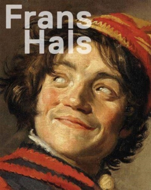 Book cover of: Frans Hals. By: Jaap van der Veen