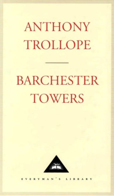 Book cover of: Barchester Towers. By: Anthony Trollope