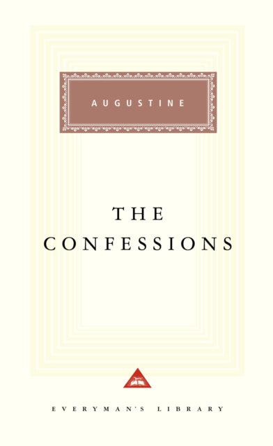 Book cover of: Confessions. By: Augustine of Hippo
