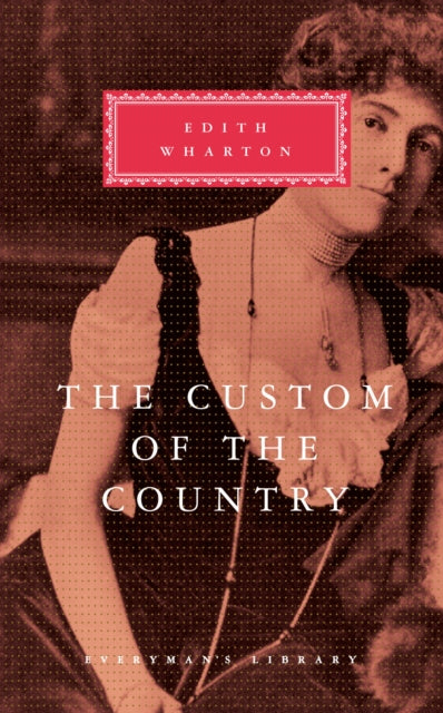 Book cover of: Custom Of The Country. By: Edith Wharton