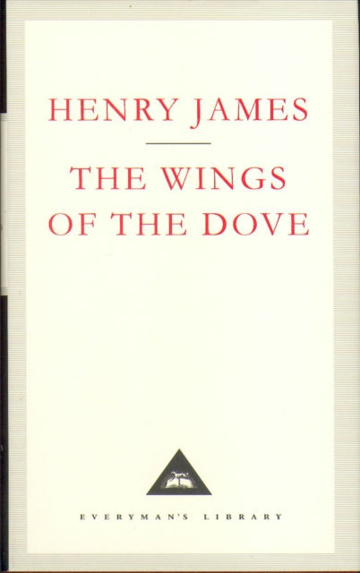 Book cover of: Wings Of The Dove. By: Henry James
