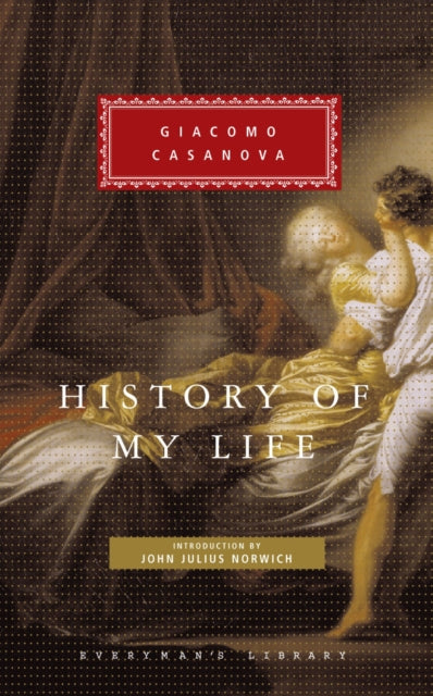 Book cover of: History of My Life. By: Giacomo Casanova