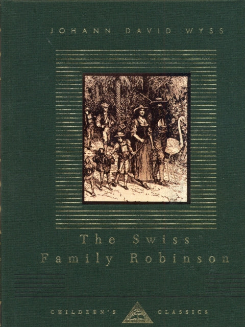 Book cover of: Swiss Family Robinson. By: Johann Rudolf Wyss