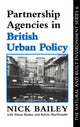 Book cover of: Partnership Agencies In British Urban Policy. By: Nichola Bailey