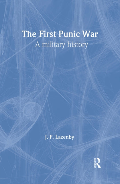 Book cover of: First Punic War. By: John Lazenby