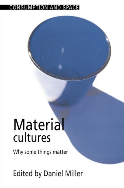 Book cover of: Material Cultures. By: Daniel Miller P