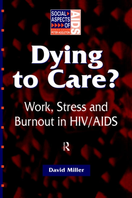 Dying to Care
