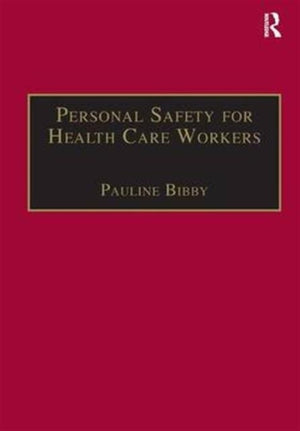Personal Safety for Health Care Workers