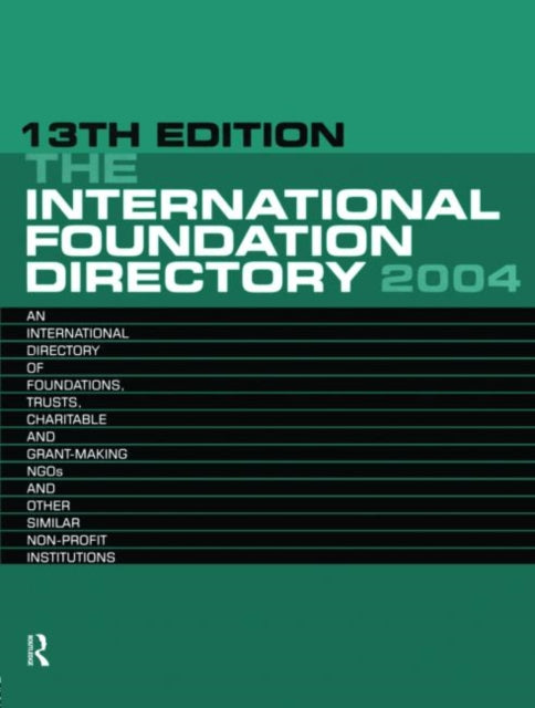 Book cover of: International Foundation Directory 2004