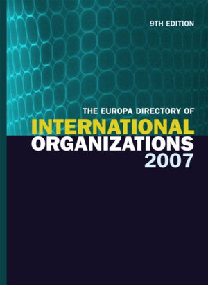 Europa Directory of International Organizations 2007