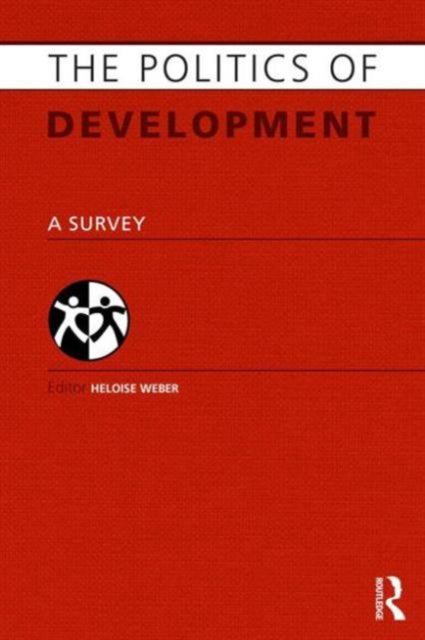 Book cover of: Politics of Development. By: Heloise Weber