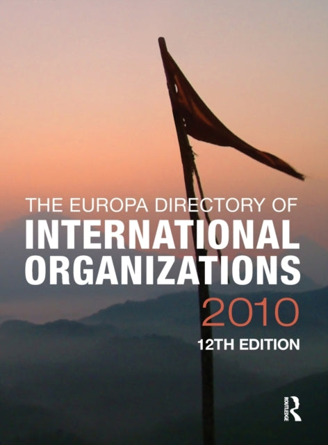 Book cover of: Europa Directory of International Organizations 2010. By: Europa Publications Staff