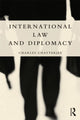 Book cover of: International Law and Diplomacy. By: Charles Chatterjee