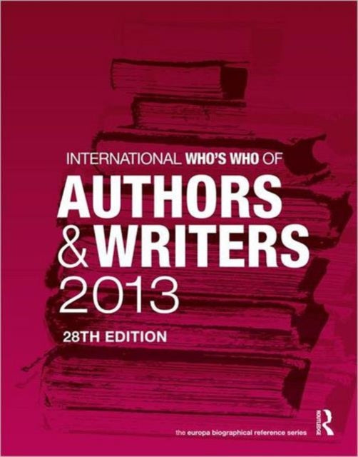 Book cover of: International Who's Who of Authors and Writers 2013