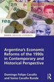 Book cover of: Argentina's Economic Reforms of the 1990s in Contemporary and Historical Perspective. By: Domingo Cavallo