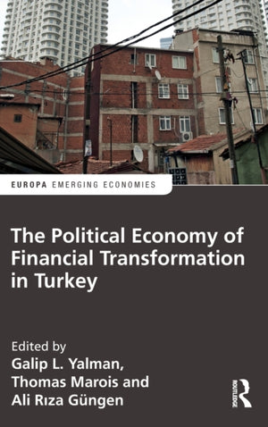 Political Economy of Financial Transformation in Turkey