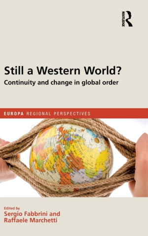 Still a Western World? Continuity and Change in Global Order