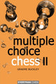 Book cover of: Multiple Choice Chess. By: Graeme Buckley