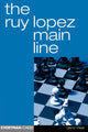Book cover of: Ruy Lopez Main Line. By: Glenn Flear