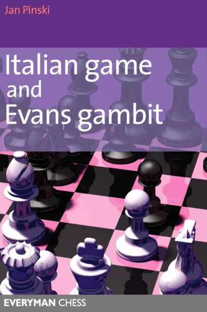 Book cover of: Italian Game and Evans Gambit. By: Jan Pinski