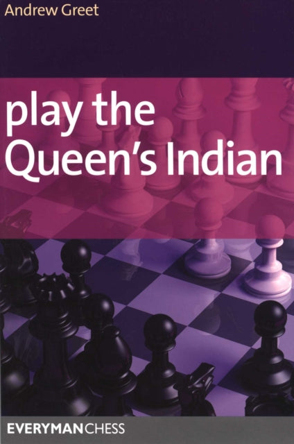 Book cover of: Play the Queen's Indian