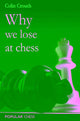Book cover of: Why We Lose at Chess