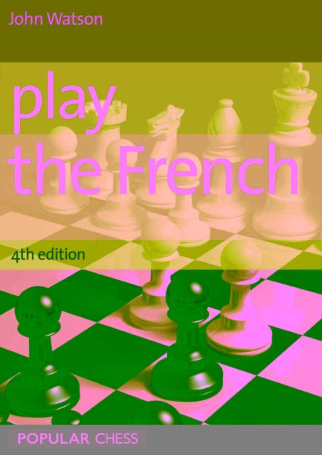 Book cover of: Play the French. By: John Watson