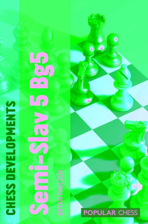 Chess Developments: Semi-slav 5 Bg5