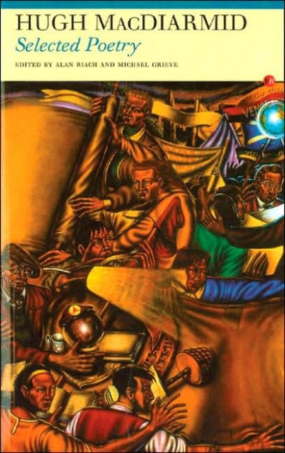 Book cover of: Selected Poetry. By: Hugh MacDiarmid
